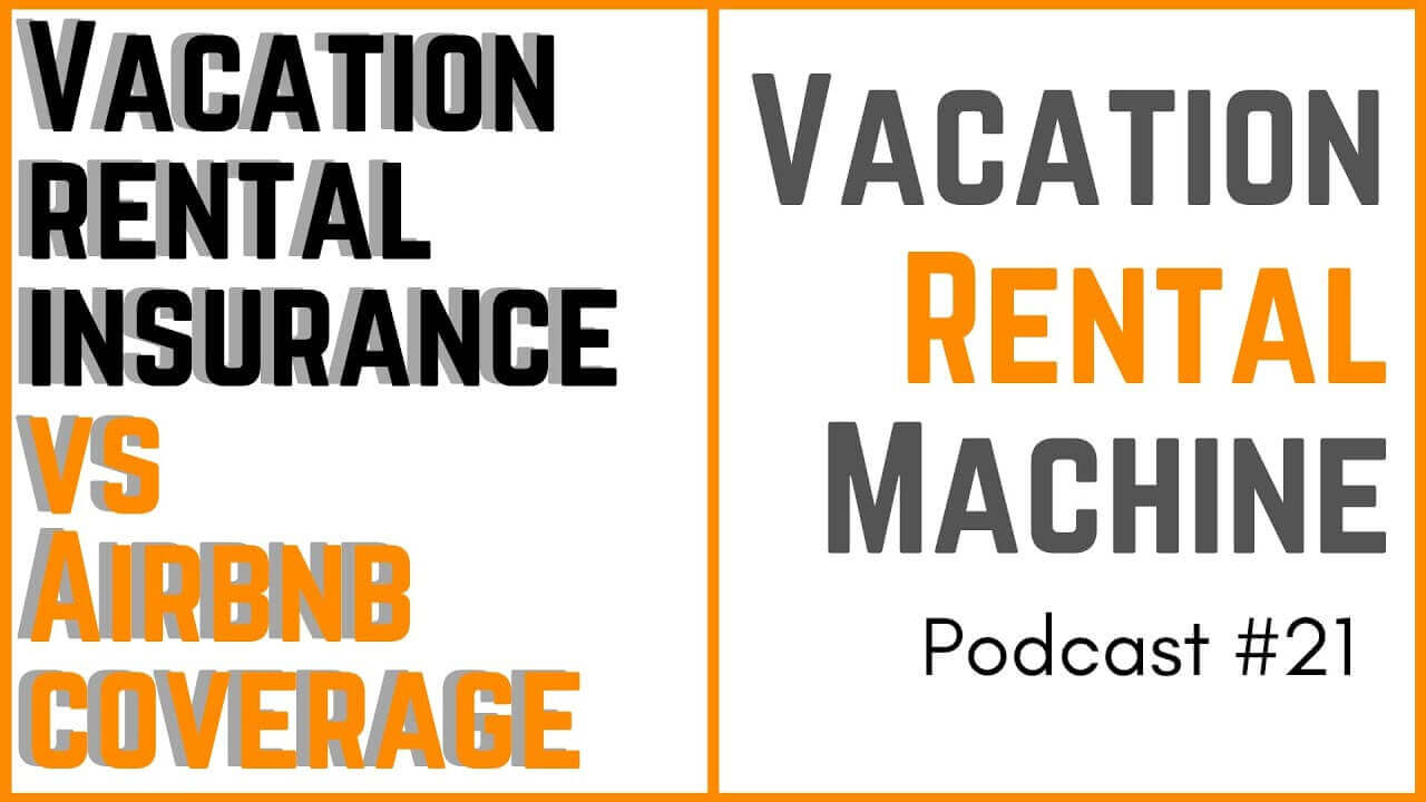 VRM 21 How To Choose The Right Short Term Rental Insurance