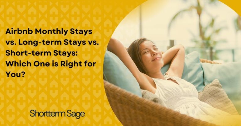 Airbnb Monthly Stays vs. Long-term Stays vs. Short-term Stays: Which One is Right for You?