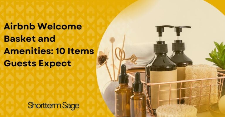 Airbnb Welcome Basket and Amenities: 10 Items Guests Expect